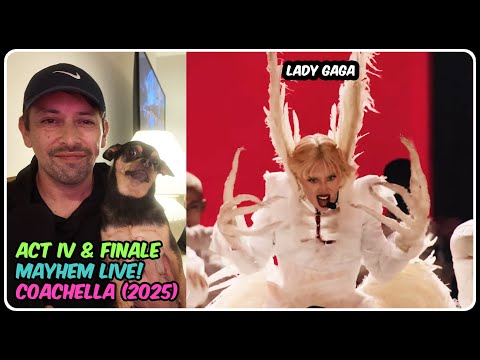 Lady Gaga Coachella 2025 (Act.IV &amp; Finale) 🩷 REACCIÓN de Mayhem , Bad Romance &amp; Born This Way
